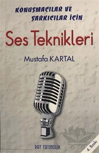 Ses Teknikleri – Mustafa Kartal – Ray Yayıncılık kitap kapağı