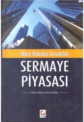 Sermaye Piyasası – Meltem Kutlu Gürsel – Seçkin Yayıncılık kitap kapağı