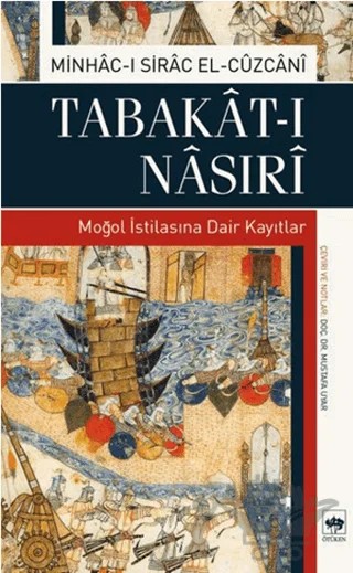 Tabakat-ı Nasıri – Minhac-ı Sirac El-Cuzcani – Ötüken Neşriyat kitap kapağı