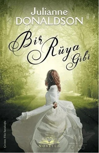 Bir Rüya Gibi – Julianne Donaldson – Novella kitap kapağı