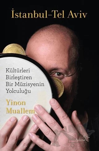 İstanbul - Tel Aviv – Yinon Muallem – Paloma Yayınevi kitap kapağı