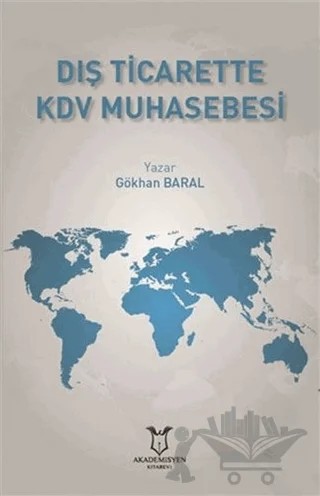 Dış Ticarette KDV Muhasebesi – Gökhan Baral – Akademisyen Kitabevi kitap kapağı