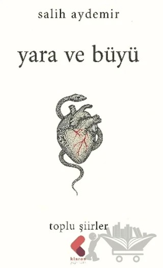 Yara ve Büyü – Salih Aydemir – Klaros Yayınları kitap kapağı