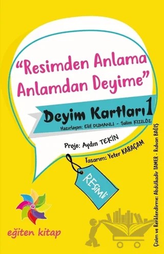 Resimden Anlama Anlamdan Deyime - Deyim Kartları - 1 – Kolektif – Eğiten Kitap kitap kapağı