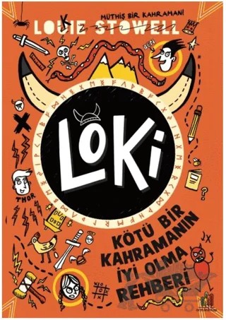 Loki - Kötü Bir Kahramanın İyi Olma Rehberi – Louie Stowell – Orman Kitap kitap kapağı