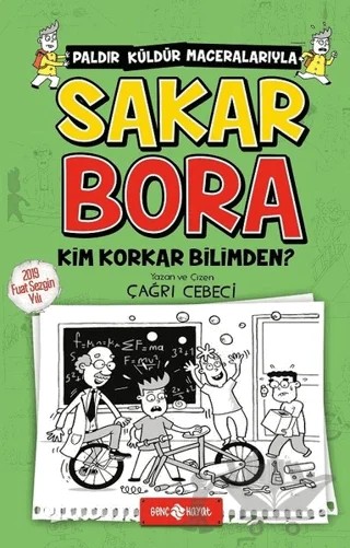 Sakar Bora 4 - Kim Korkar Bilimden? – Çağrı Cebeci – Genç Hayat kitap kapağı