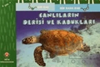 Canlıların Derisi ve Kabukları - Bir Bak Bir Daha Bak – David M. Schwartz, Marilyn Marks – TÜBİTAK Yayınları kitap kapağı