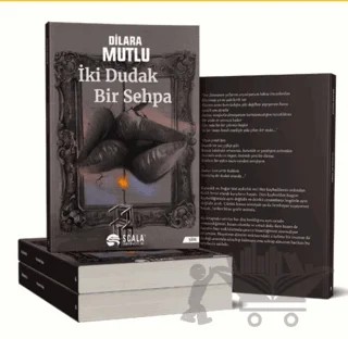 İki Dudak Bir Sehpa – Dilara Mutlu – Scala Yayıncılık kitap kapağı