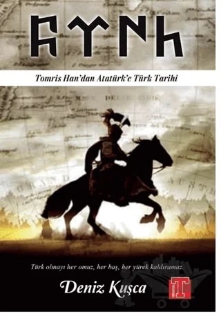 Tomris Han’dan Atatürk’e Türk Tarihi – Deniz Kuşça – Toplumsal Kitap kitap kapağı