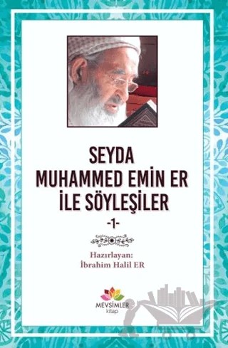 Seyda Muhammed Emin Er ile Söyleşiler – İbrahim Halil Er – Mevsimler Kitap kitap kapağı