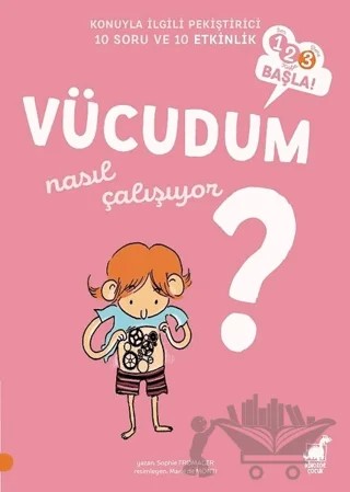 Vücudum Nasıl Çalışıyor? – Sophie Fromager – Dinozor Çocuk kitap kapağı