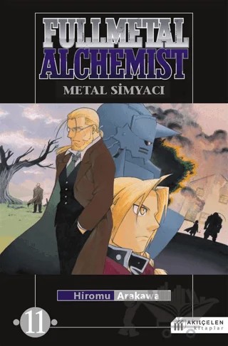 Fullmetal Alchemist - Metal Simyacı 11 – Hiromu Arakawa – Akıl Çelen Kitaplar kitap kapağı