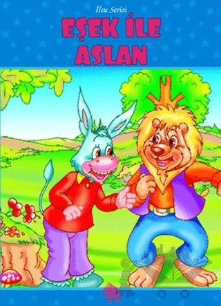 Eşek ile Aslan – Derleme – Kirpi Yayıncılık kitap kapağı