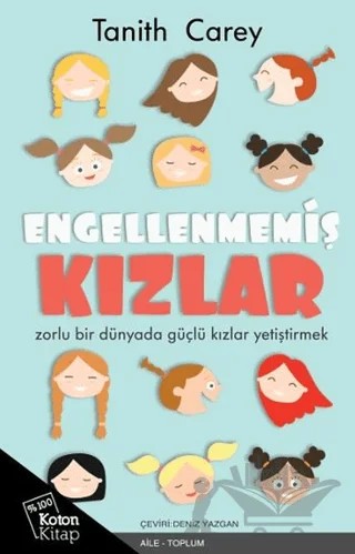 Engellenmemiş Kızlar – Tanith Carey – Koton Kitap kitap kapağı