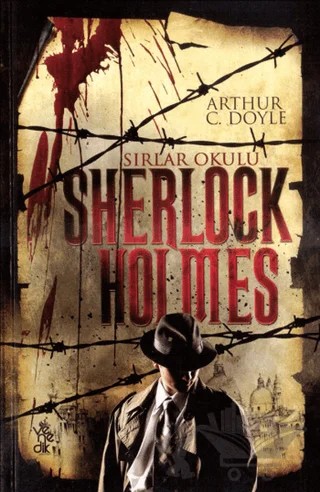 Sherlock Holmes - Sırlar Okulu – Sir Arthur Conan Doyle – Venedik Yayınları kitap kapağı