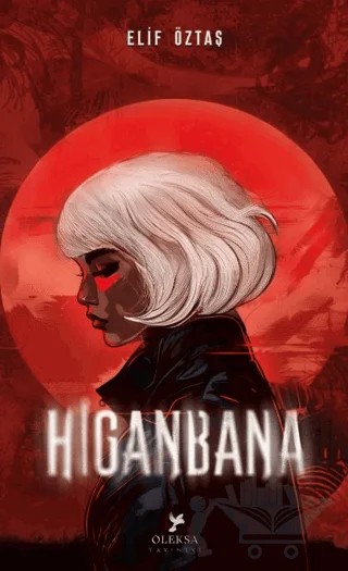 Higanbana – Elif Öztaş – Oleksa Yayınevi kitap kapağı