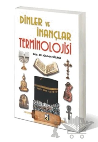 Dinler ve İnançlar Terminolojisi – Osman Cilacı – Damla Yayınevi kitap kapağı