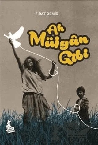 Ah Müjgan Gibi – Fırat Demir – Kanguru Yayınları kitap kapağı