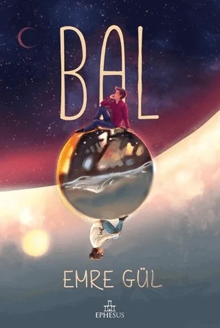 Bal – Emre Gül – Ephesus Yayınları kitap kapağı