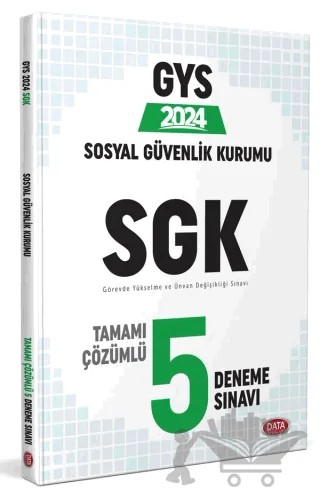 Sosyal Güvenlik Kurumu SGK GYS Tamamı Çözümlü 5 Deneme Sınavı – Kolektif – Data Yayınları kitap kapağı