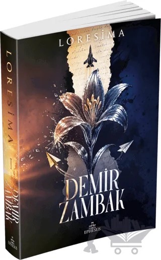 Demir Zambak 1 – Ephesus Yayınları kitap kapağı