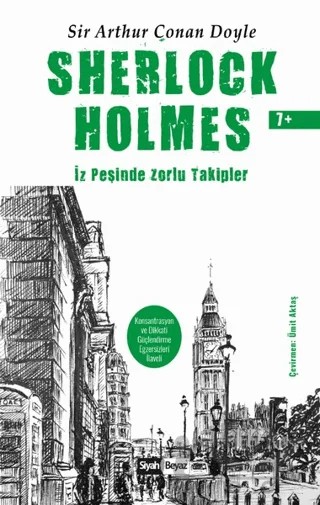 Sherlock Holmes - İz Peşinde Zorlu Takipler – Sir Arthur Conan Doyle – Siyah Beyaz Yayınları kitap kapağı