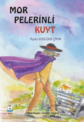 Mor Pelerinli Kuyt – Ayda Erülgen Çayır – Luna Yayınları kitap kapağı