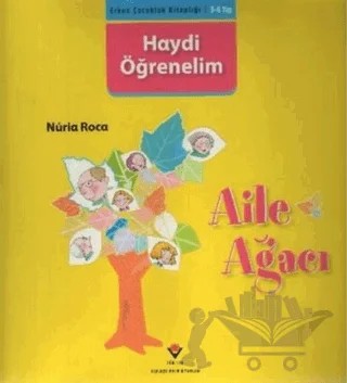 Haydi Öğrenelim: Aile Ağacı – Nuria Roca – TÜBİTAK Yayınları kitap kapağı