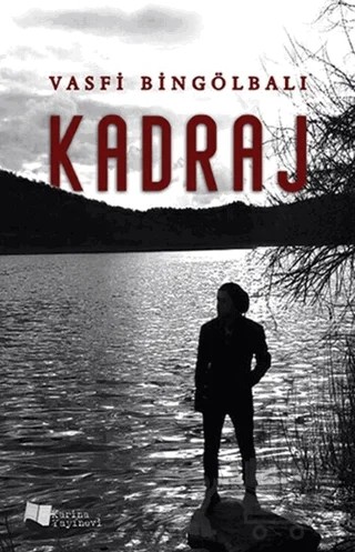 Kadraj – Vasfi Bingölbalı – Karina Yayınevi kitap kapağı