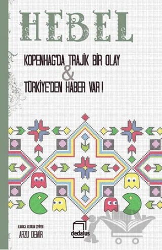 Kopenhag’da Trajik Bir Olay & Türkiye’den Haber Var! – Johann Peter Hebel – Dedalus Kitap kitap kapağı