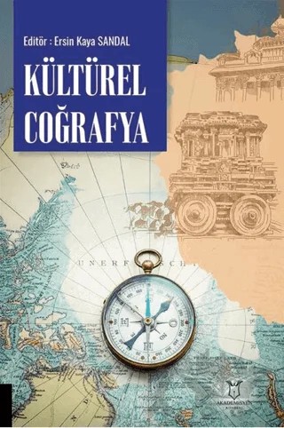 Kültürel Coğrafya – Kolektif – Akademisyen Kitabevi kitap kapağı