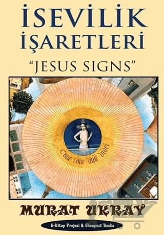 İsevilik İşaretleri – Murat Ukray – E-Kitap Yayıncılık kitap kapağı