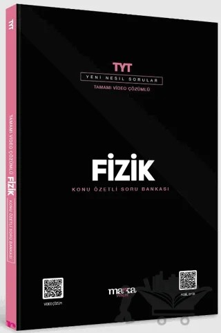 2025 TYT Fizik Konu Özetli Yeni Nesil Soru Bankası Tamamı Video Çözümlü – Kolektif – Marka Yayınları kitap kapağı