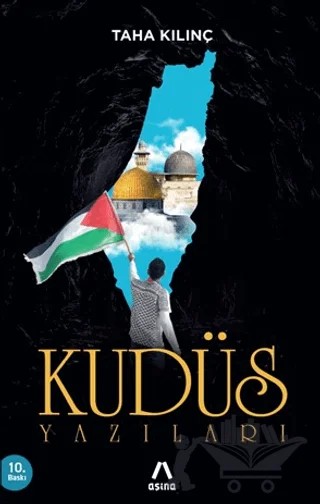 Kudüs Yazıları – Taha Kılınç – Aşina Yayınları kitap kapağı
