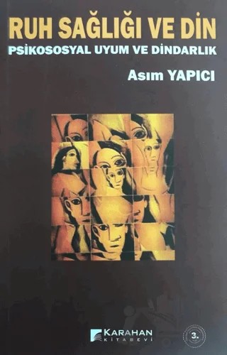 Ruh Sağlığı ve Din – Asım Yapıcı – Karahan Kitabevi kitap kapağı
