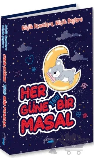 Her Güne Yeni Bir Masal – Kolektif – Yakamoz Yayınevi kitap kapağı