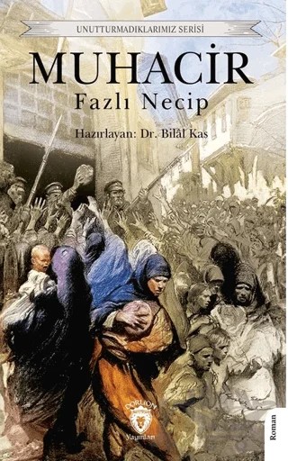 Muhacir – Fazlı Necip – Dorlion Yayınları kitap kapağı
