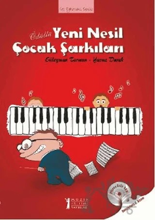 Ödüllü Yeni Nesil Çocuk Şarkıları – Süleyman Tarman, Yavuz Durak – Müzik Eğitimi Yayınları kitap kapağı
