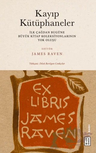 Kayıp Kütüphaneler – James Raven – Ketebe Yayınları kitap kapağı