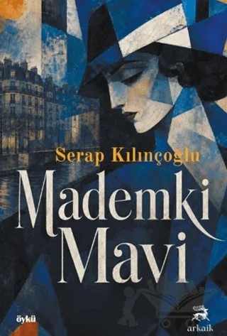 Mademki Mavi – Serap Kılınçoğlu – Arkaik Kitap kitap kapağı