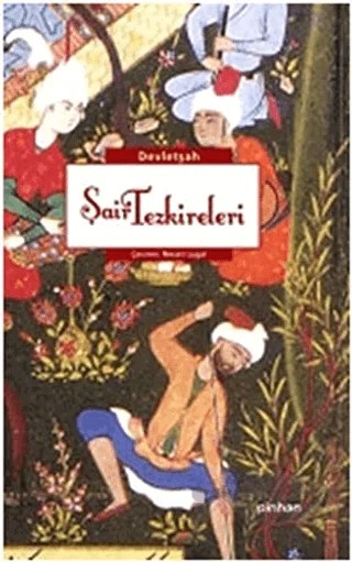 Şair Tezkireleri – Devletşah – Pinhan Yayıncılık kitap kapağı