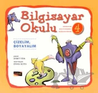 Bilgisayar Okulu 4 – Demet Tığın – Pusula Yayıncılık kitap kapağı