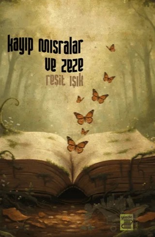 Kayıp Mısralar ve Zeze – Reşit Işık – Yüzde İki Yayınları kitap kapağı