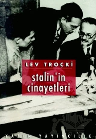 Stalin’in Cinayetleri – Lev Davidoviç Troçki – Yazın Yayıncılık kitap kapağı