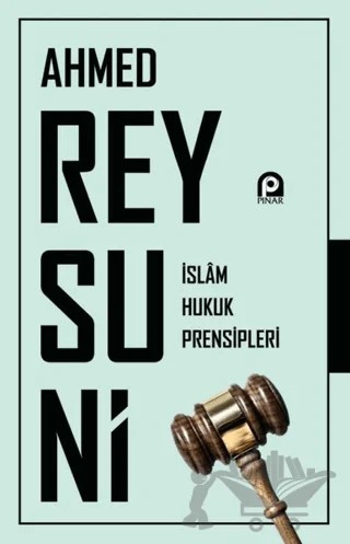 İslam Hukuk Prensipleri – Ahmed Reysuni – Pınar Yayınları kitap kapağı
