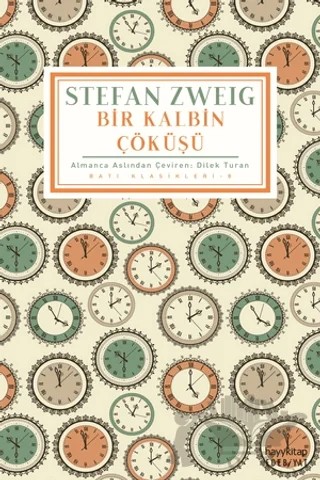 Bir Kalbin Çöküşü – Stefan Zweıg – Hayykitap kitap kapağı