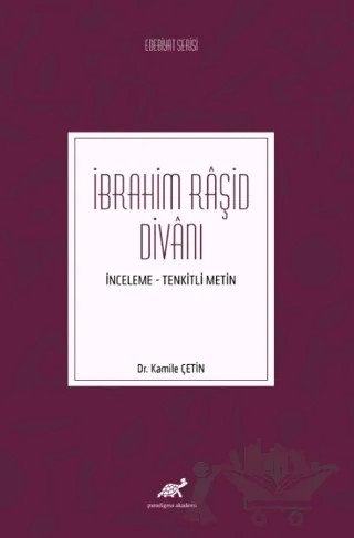 İbrahim Raşid Divanı – Kamile Çetin – Paradigma Akademi Yayınları kitap kapağı