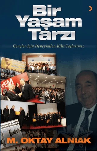 Bir Yaşam Tarzı – M. Oktay Alnıak – Cinius Yayınları kitap kapağı