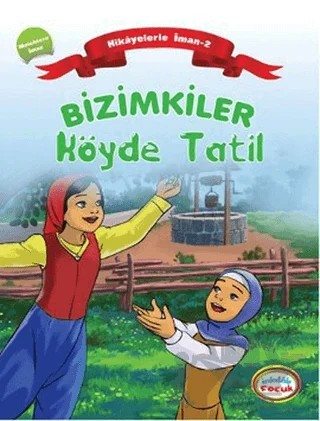 Bizimkiler Köyde Tatil – Ayşe Alkan Sarıçiçek – İnkılab Yayınları kitap kapağı