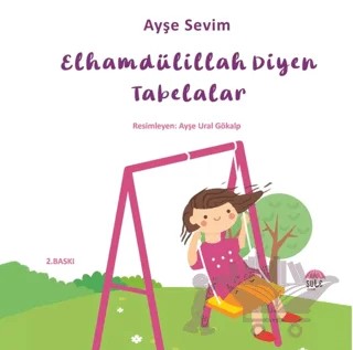 Betül Büyüyor - Elhamdülillah Diyen Tabelalar – Ayşe Sevim – Şule Yayınları kitap kapağı